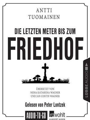 cover image of Die letzten Meter bis zum Friedhof
